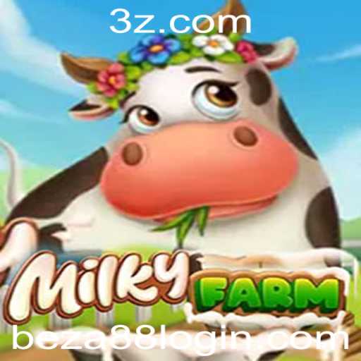 Explorando o Mundo de MilkyFarm e o Universo de beza88 login